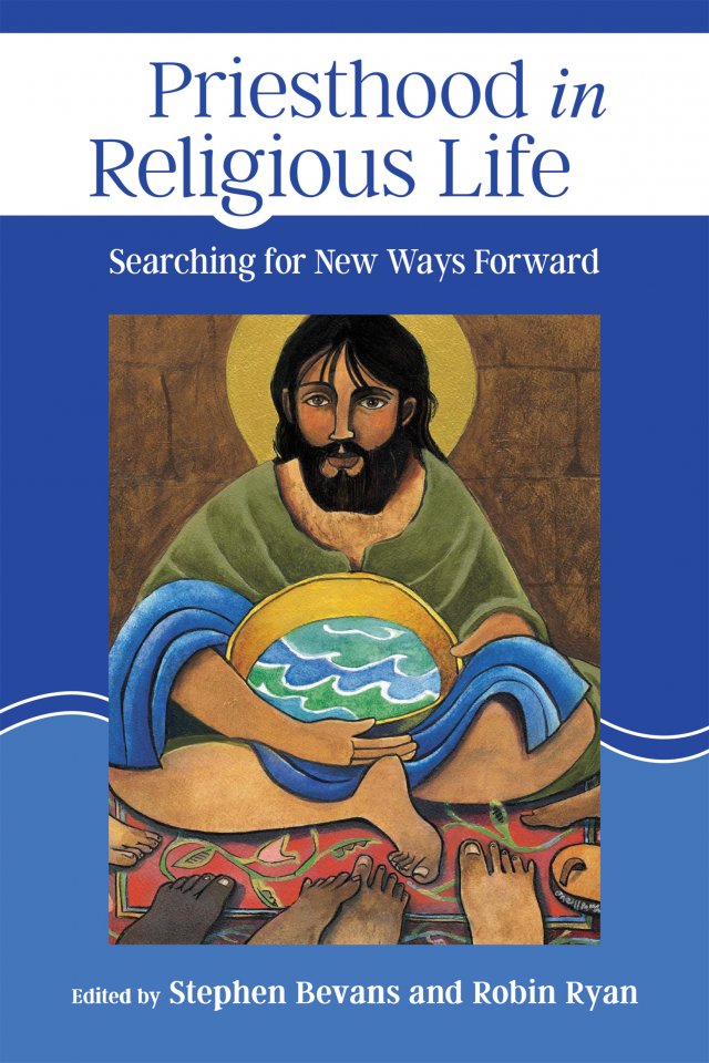 Priesthood in Religious Life: Searching for new ways forward