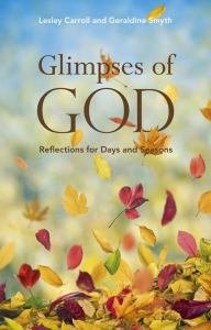 Glimpses Of God: Reflections for Days and Seasons