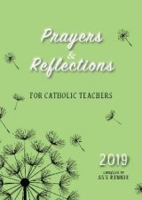 Prayers and Reflections For Catholic Teachers 2019
