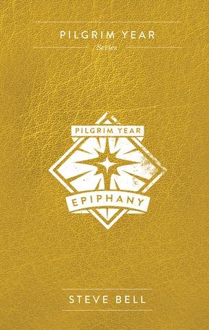 Pilgrim Year: Epiphany