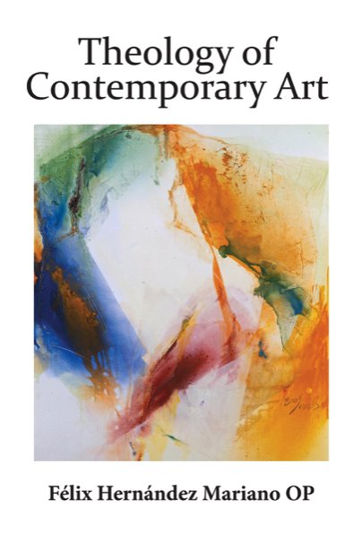 Theology of Contemporary Art (hardcover)
