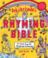 Bob Hartman’s Rhyming Bible