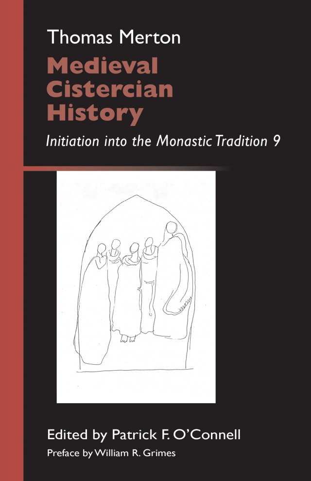 Medieval Cistercian History: Initiation into the Monastic Tradition Volume 9