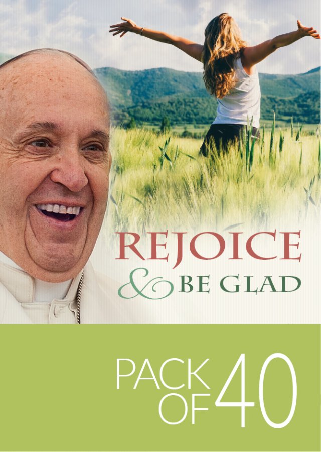 Rejoice and Be Glad:  An Australian Group Reading Guide to Pope Francis’ Gaudete et Exsultate Pack of 40 copies
