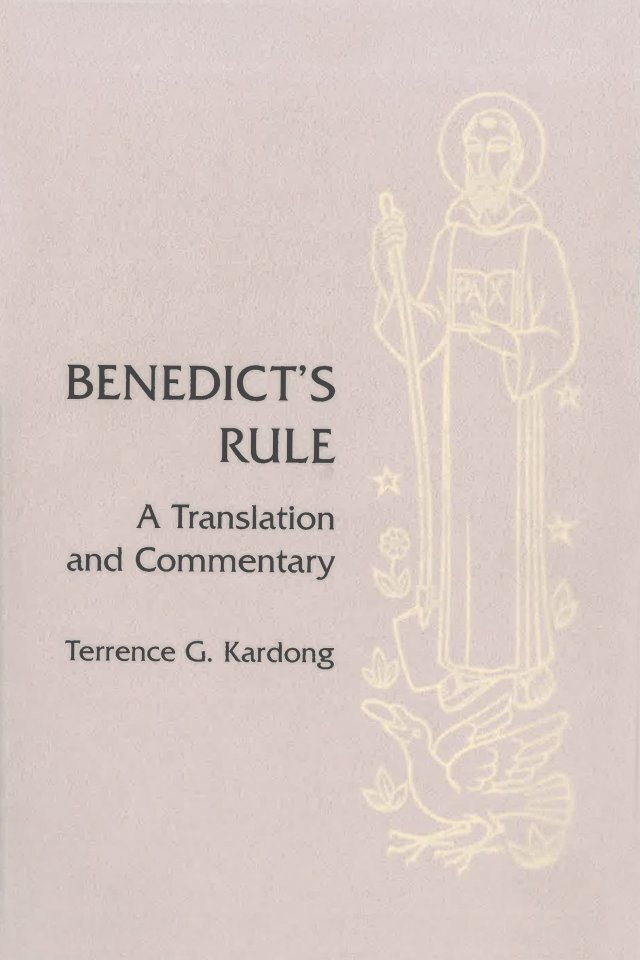 Benedicts Rule: A Translation and Commentary Hardcover