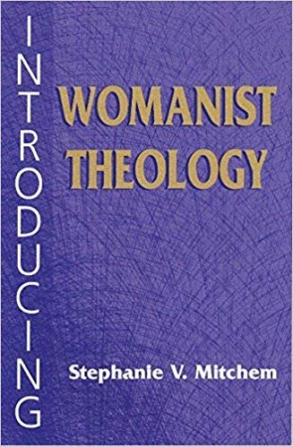 Introducing Womanist Theology