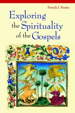 Exploring the Spirituality of the Gospels