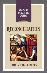 Reconciliation: Group Reading Guide