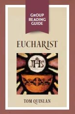 Eucharist: Group Reading Guide