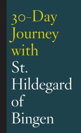 30-Day Journey with St Hildegard of Bingen