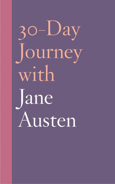 30-Day Journey with Jane Austen