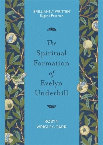 Spiritual Formation of Evelyn Underhill