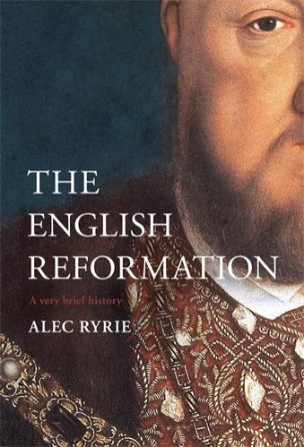 English Reformation: A Very Brief History (hardcover)