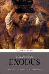 Discovering Exodus: Content, Interpretation, Reception (Discovering Series)