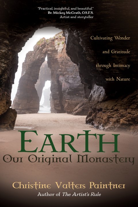 Earth, Our Original Monastery: Cultivating Wonder and Gratitude through Intimacy with Nature