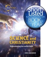 Science and Christianity: Understanding the Conflict Myth - Faith Today
