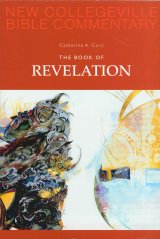 Book of Revelation New Collegeville Bible New Testament Commentary Volume 12