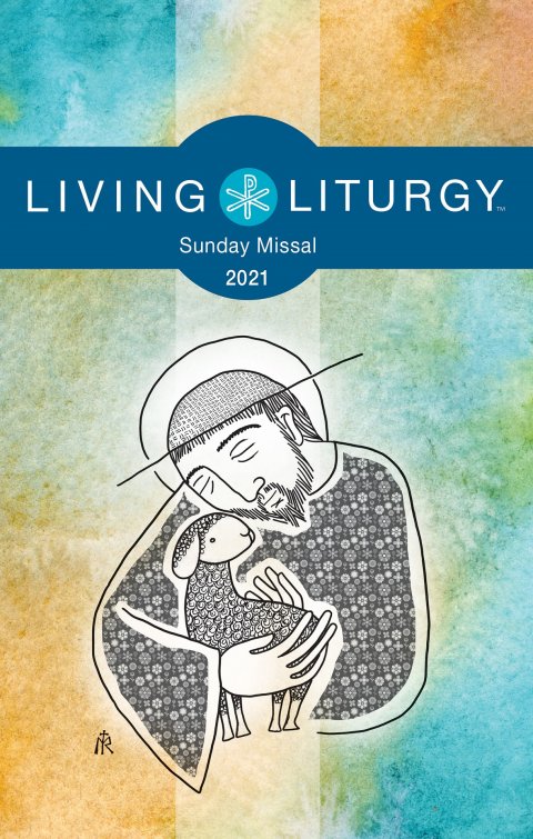 Living Liturgy Sunday Missal 2021