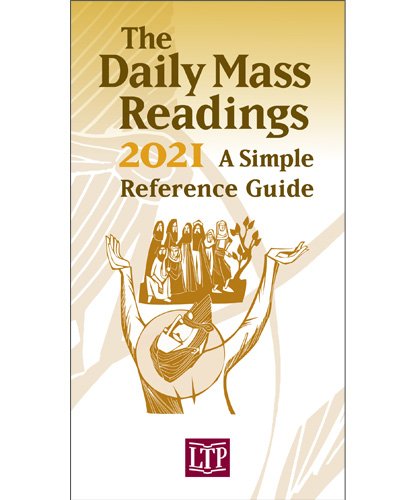 Daily Mass Readings 2021: A Simple Reference Guide