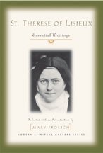 St. Therese of Lisieux: Essential Writings