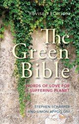 Green Bible: Words of Love for a Suffering Planet Revised Edition