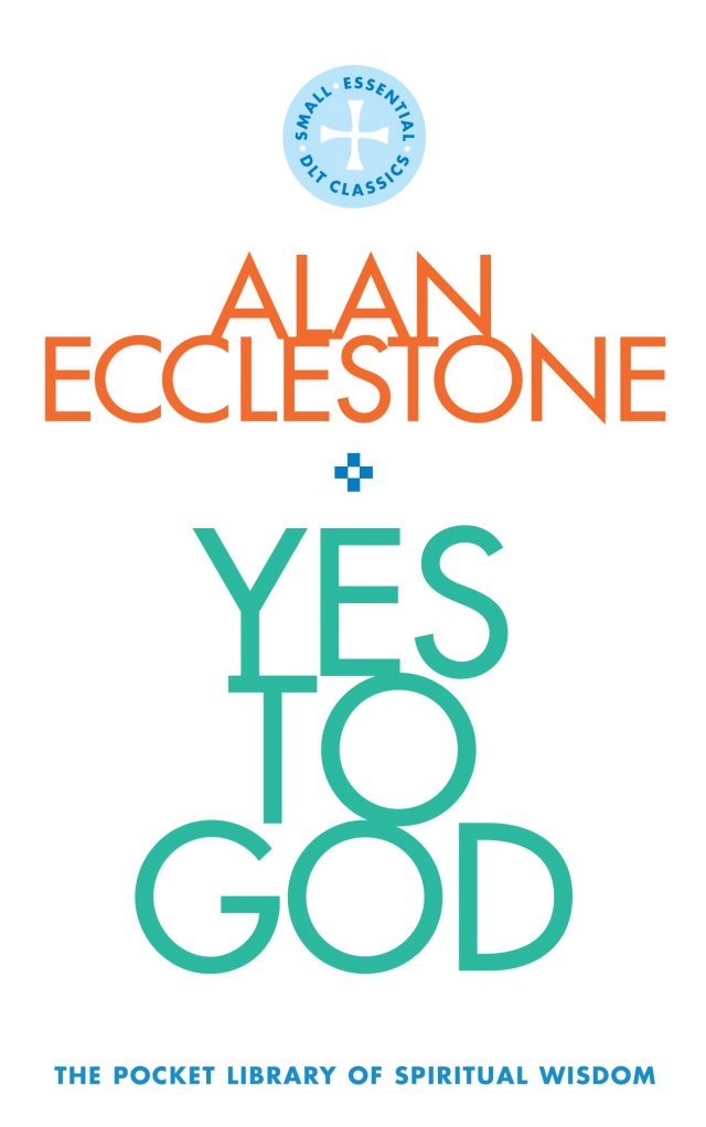 Yes to God - The Pocket Library of Spiritual Wisdom Series