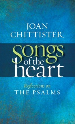 Songs of the Heart Reflections on the Psalms