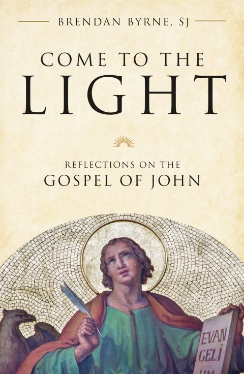 Come to the Light: Reflections on the Gospel of John