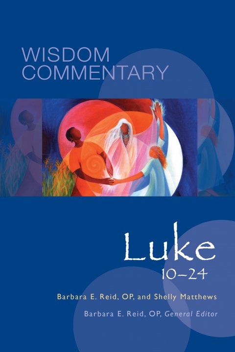 Luke 10-24: Wisdom Commentary Series