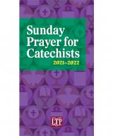 Sunday Prayer for Catechists 2021 - 2022