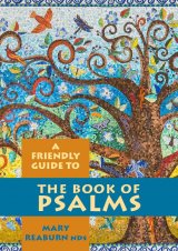 Friendly Guide to the Book of Psalms