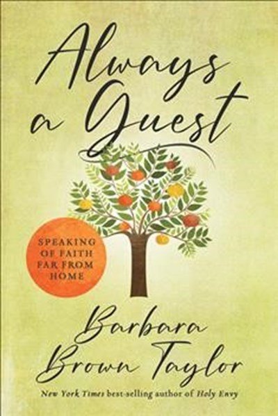 Always a Guest: Speaking of faith far from home