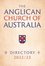 Anglican Church of Australia Directory 2022 - 2023