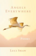 Angels Everywhere: Poems