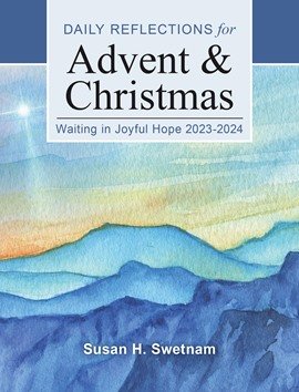 *Waiting in Joyful Hope: Daily Reflections for Advent and Christmas 2023 - 2024 Large Print