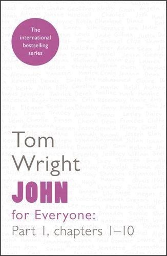 John for Everyone Part 1 Chapters 1 - 10 (Reissue)