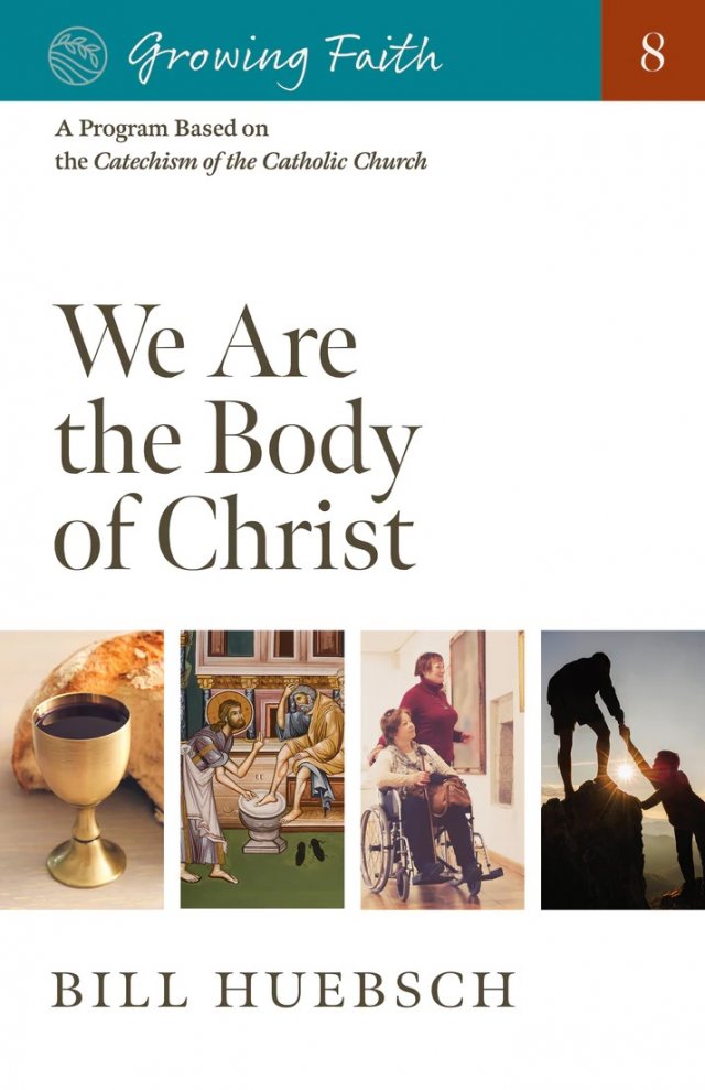 Growing Faith 8: We Are the Body of Christ