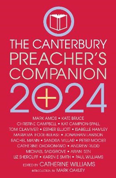 2024 Canterbury Preacher's Companion: 150 complete sermons for Sundays, Festivals and Special Occasions - Year B