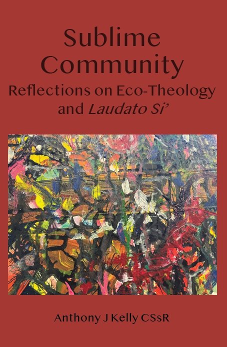 Sublime Community: Reflections on Eco-Theology and Laudato Si’ (paperback)