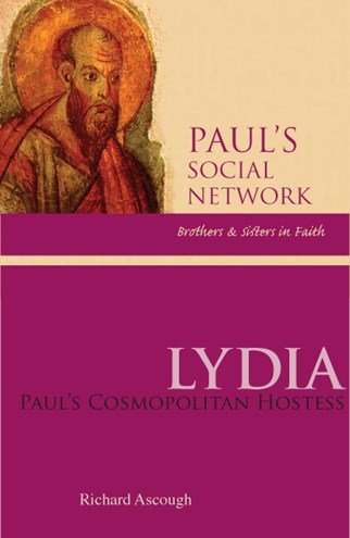 Lydia: Paul's Cosmopolitan Hostess - Paul’s Social Network
