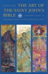 Art of The Saint Johns Bible Vol 3 A Reader’s Guide to Historical Books, Letters and Revelation 