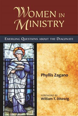 Women in Ministry Emerging Questions about the Diaconate