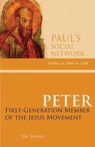 Peter: First Generation Member of the Jesus Movement - Paul’s Social Network