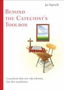 Beyond the Catechists Toolbox