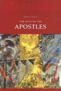 Acts of the Apostles New Collegeville Bible New Testament Commentary Volume 5