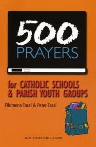 500 Prayers for Catholic Schools and Parish Youth Groups