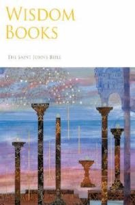 Saint Johns Bible Vol 3 : Wisdom Books
