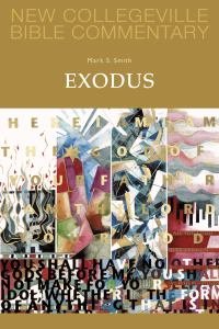 Exodus New Collegeville Bible Old Testament Commentary Series Volume 3