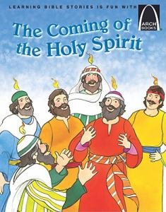 Arch Book: Coming of the Holy Spirit