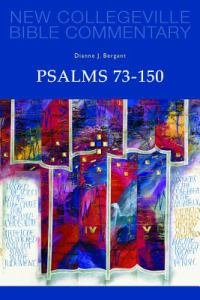 Psalms 73-150 New Collegeville Bible Old Testament Commentary Volume 23